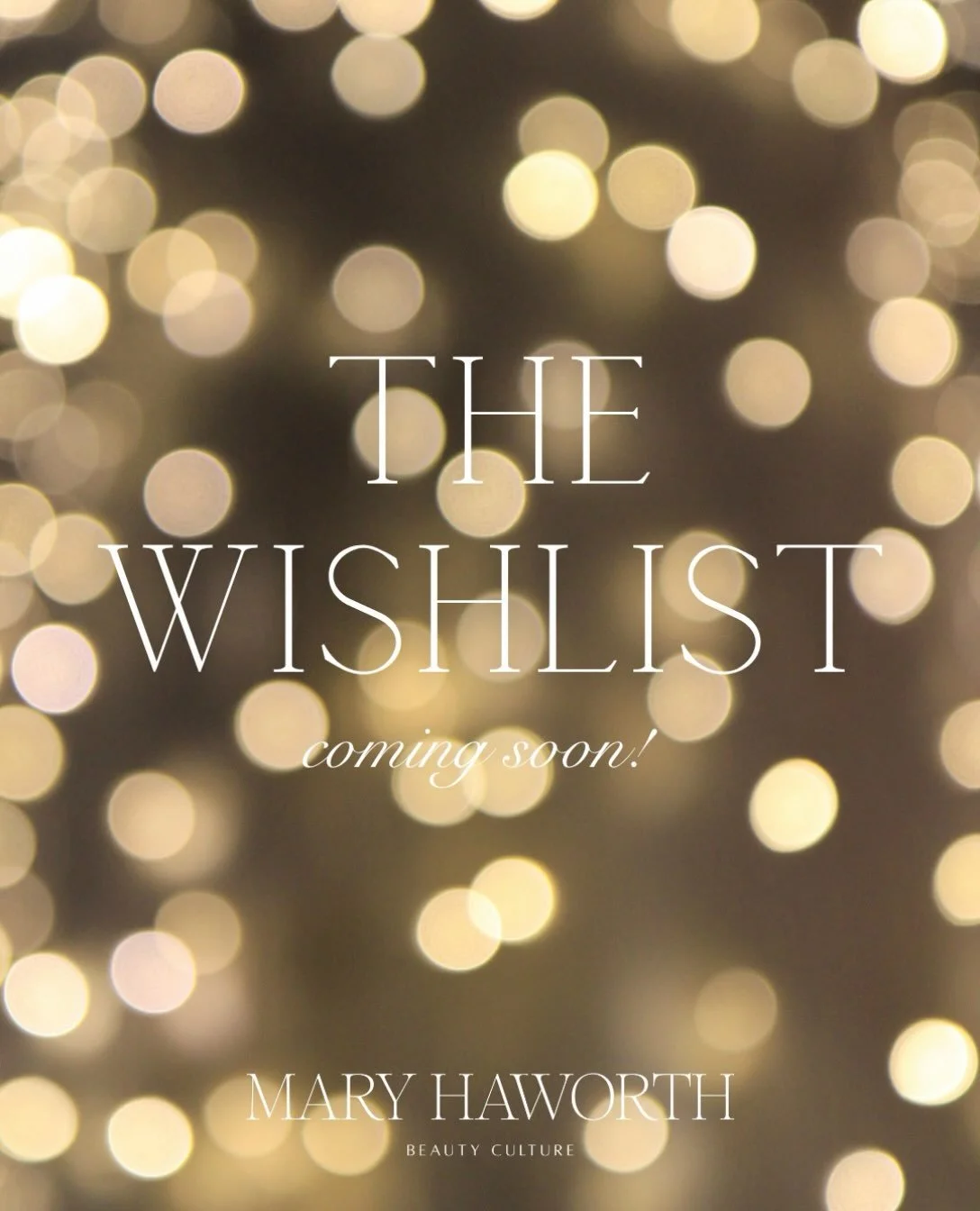 Every Christmas we hear the same thing in the treatment room: &ldquo;I never get what I actually want.&rdquo; 

This year, we&rsquo;re doing something about it.

Something new is coming to Mary Haworth next week, and it might just be the most useful 