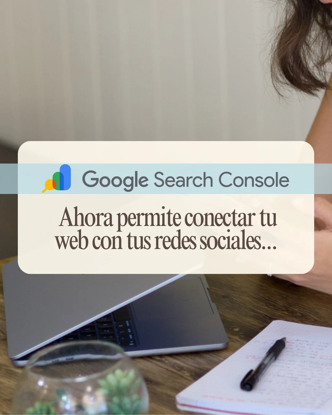 Si nunca has usado Google Search Console, piensa en ella como una herramienta que te ayuda a entender c&oacute;mo Google ve y encuentra tu web. 

Ahora puedes asociar tus perfiles de Instagram, TikTok, YouTube y X directamente con tu web desde Search