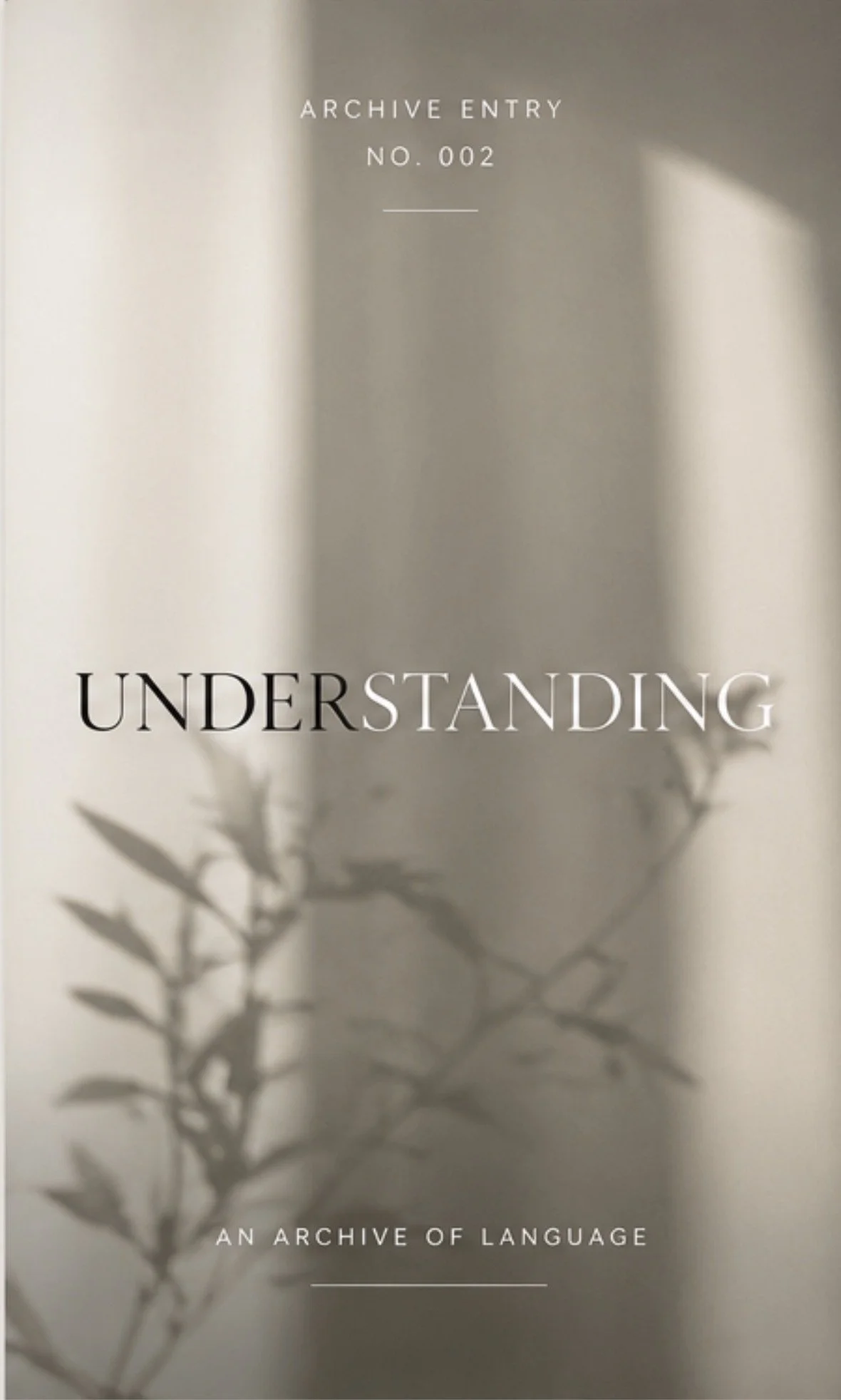 No. 002 - Understanding 