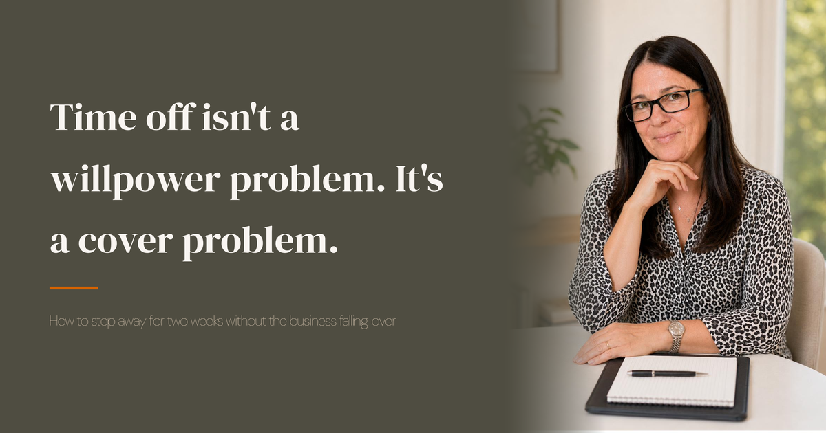 How to Take Time Off as a Business Owner Without Everything Falling Apart