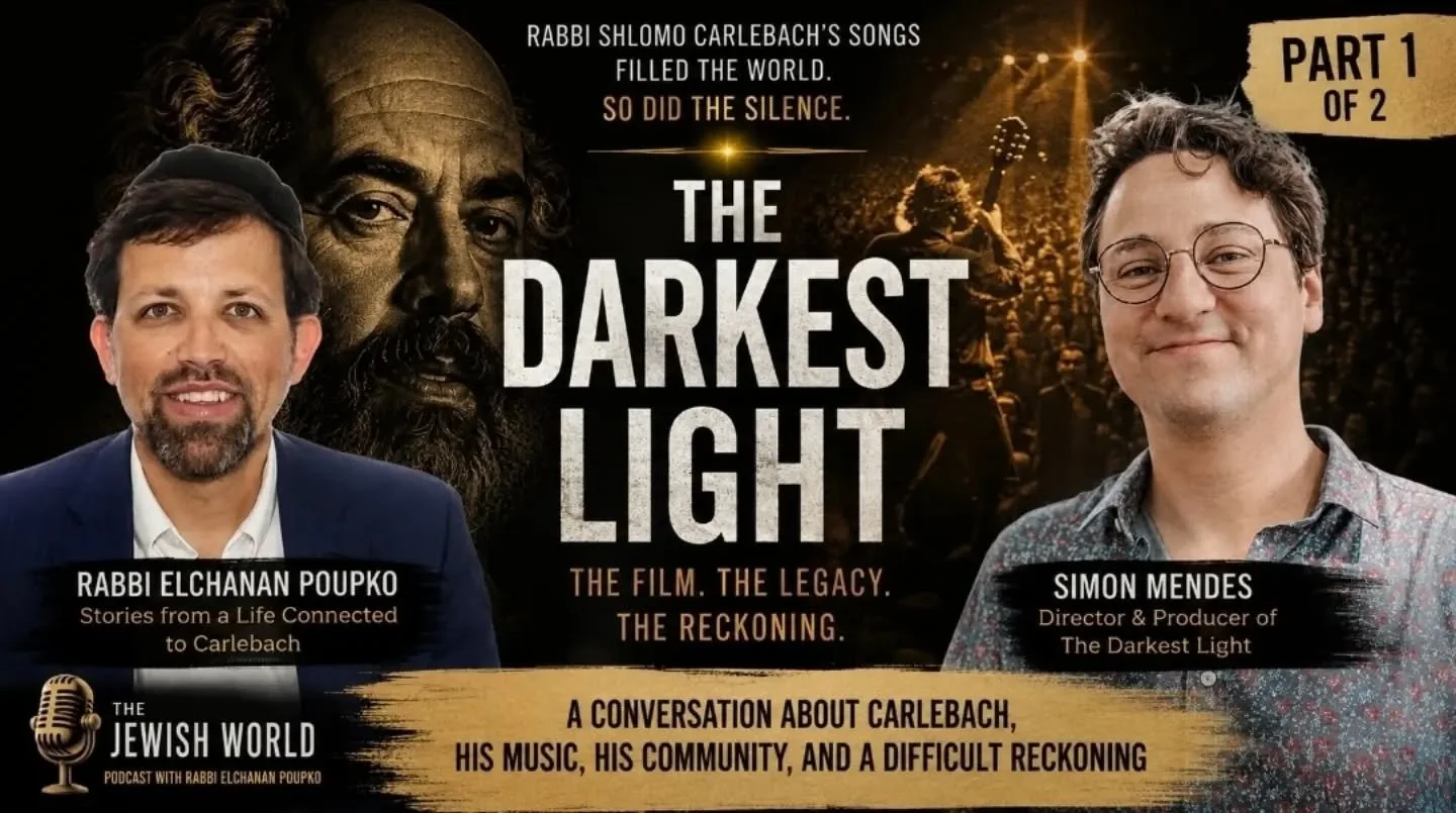 The Darkest Light: Carlebach’s Roots, Revolution, and Legacy — Part 2
