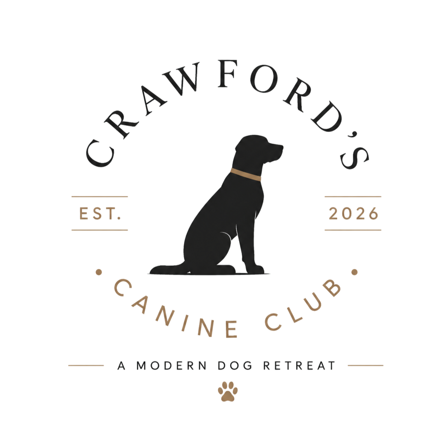 Logo for Crawford's, a modern dog retreat, featuring a black silhouette of a dog sitting with a beige collar and the words "Crawford's" arched above, "Est. 2026" on either side, and "Canine Club" below, with a paw print at the bottom.