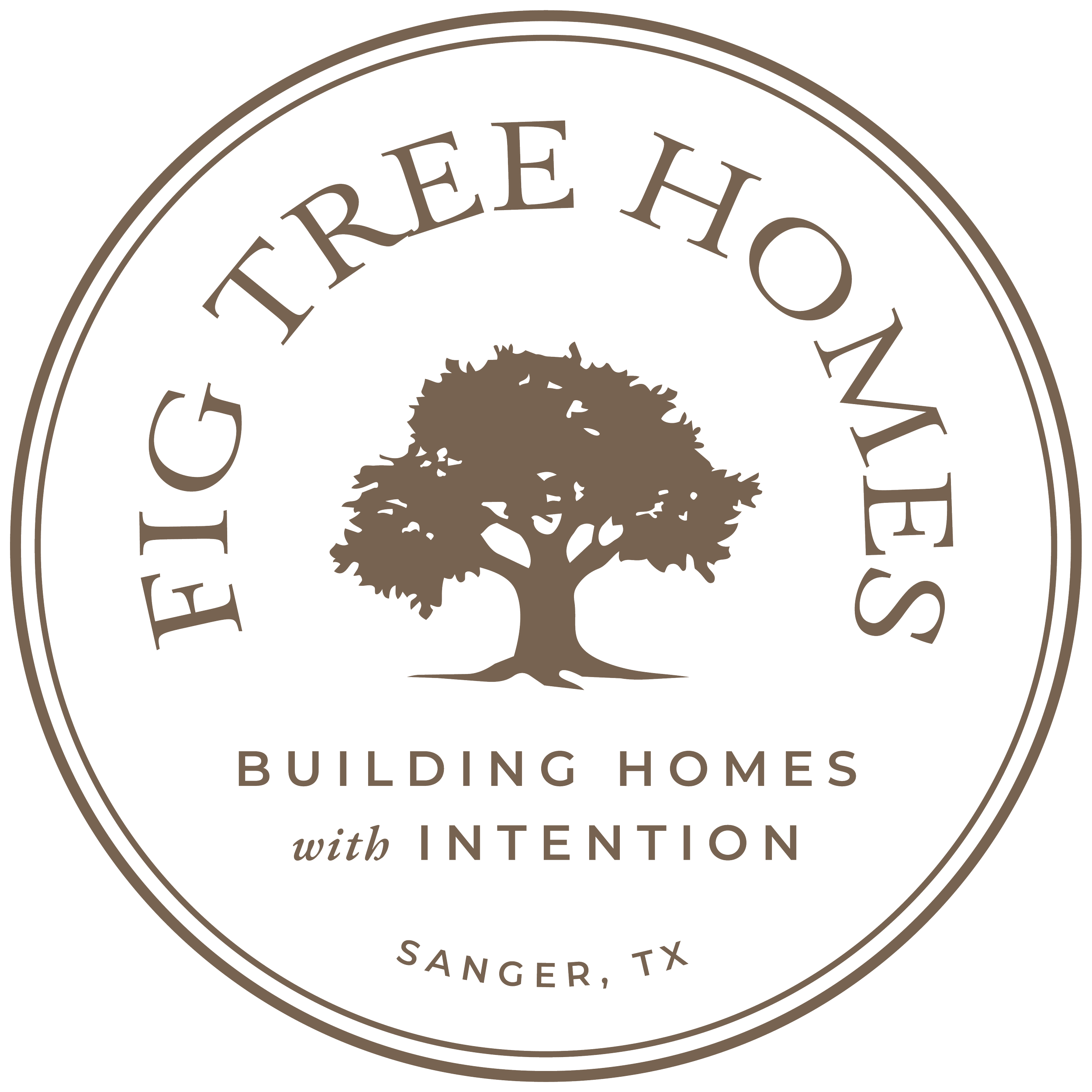Logo for Fig Tree Homes with tagline "building homes with intention", featuring a tree in the center and text indicating location in Sanger, Texas.
