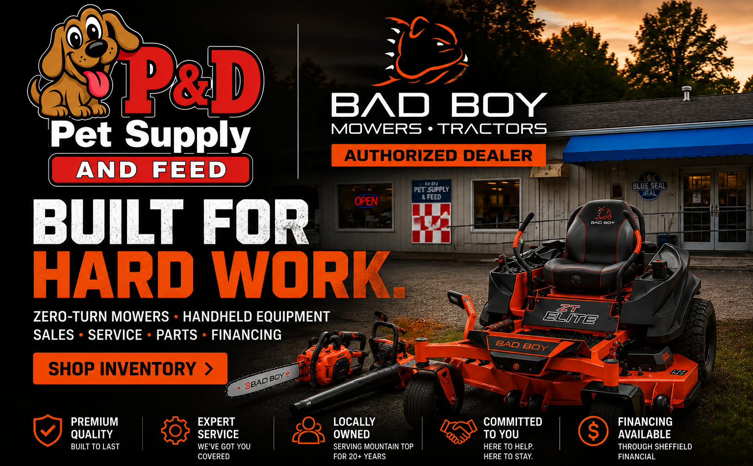 An advertisement for Bad Boy Mowers and Tractor, featuring a large orange and black zero-turn mower with a premium seat branded 'Bad Boy' in front of a pet supply store, with text emphasizing that the business is built for hard work and offering services like sales, service, parts, and financing.