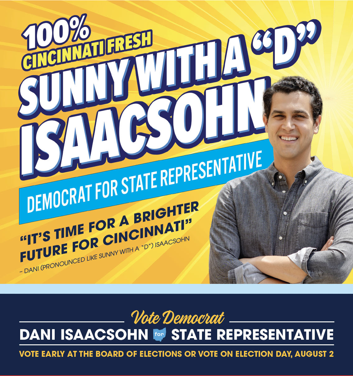 Campaign mailing for Dani Isaacson running for state representative in Cincinnati, Ohio, featuring a smiling man with crossed arms and blue, yellow, and dark gray colors.