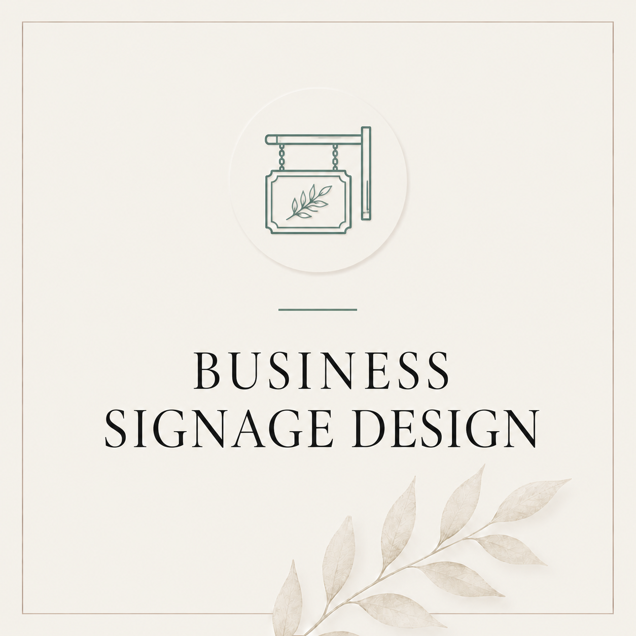 Business Signage Design
