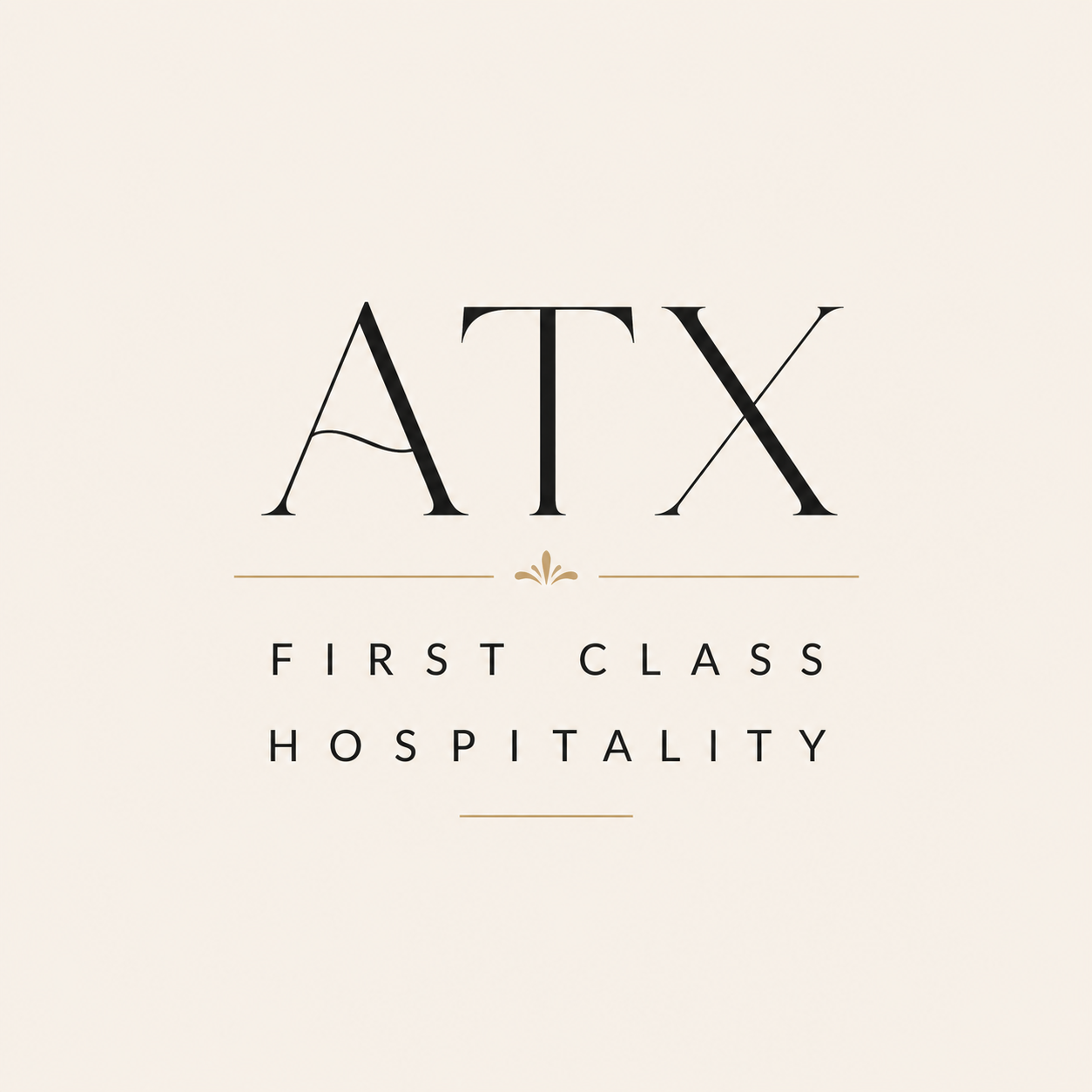 Elegant logo for ATX First Class Hospitality with black text on a cream background.