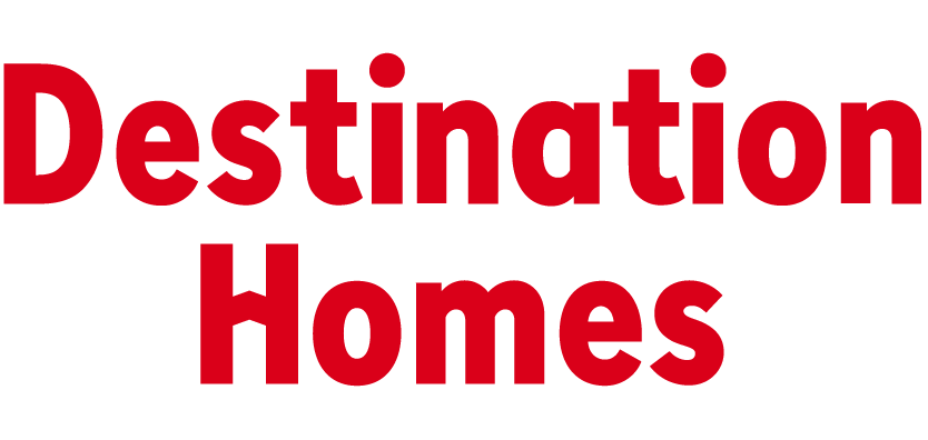 Text reading "Destination Homes" in large red font on a black background.