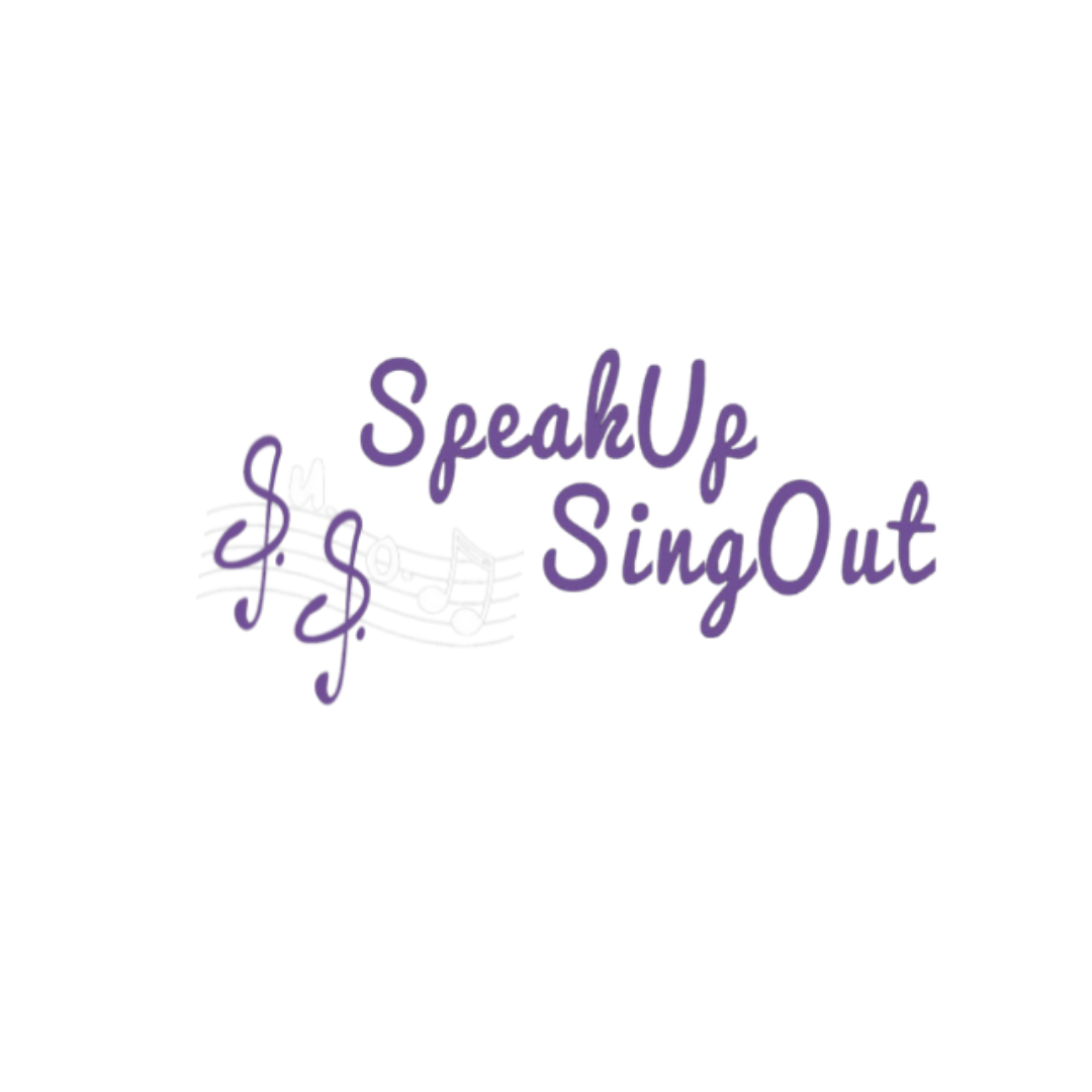 Speak Up Sing Out
