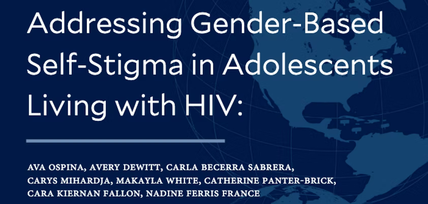 Addressing Gender-Based Self-Stigma in Adolescents Living with HIV.png
