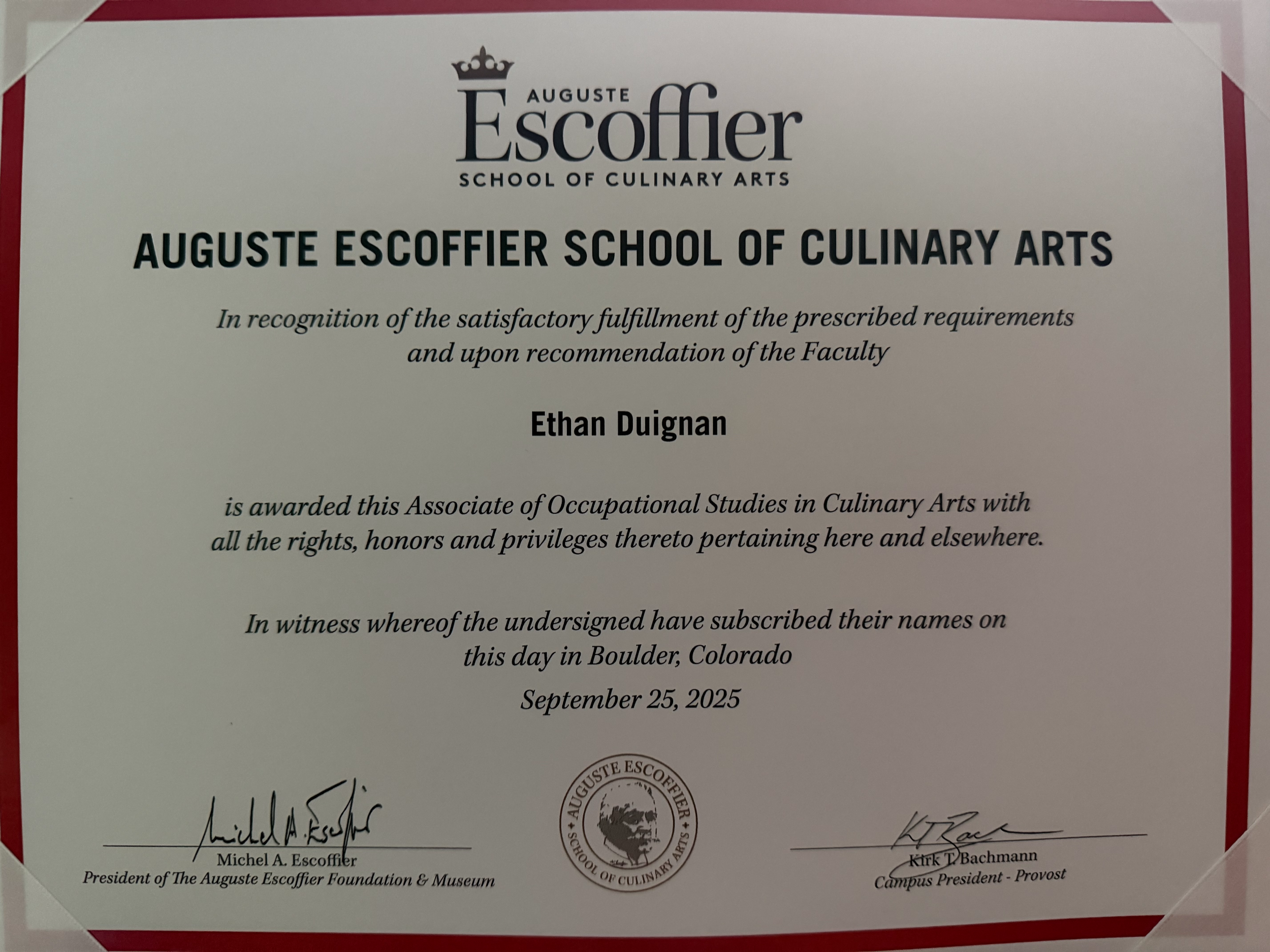 Certificate of recognition from the Auguste Escoffier School of Culinary Arts awarded to Ethan Duignan. The certificate features the school’s logo with a crown, and signatures from Michel A. Escoffier, president of The Auguste Escoffier Foundation & Museum, and Kirk T. Bachmann, campus president and provost.
