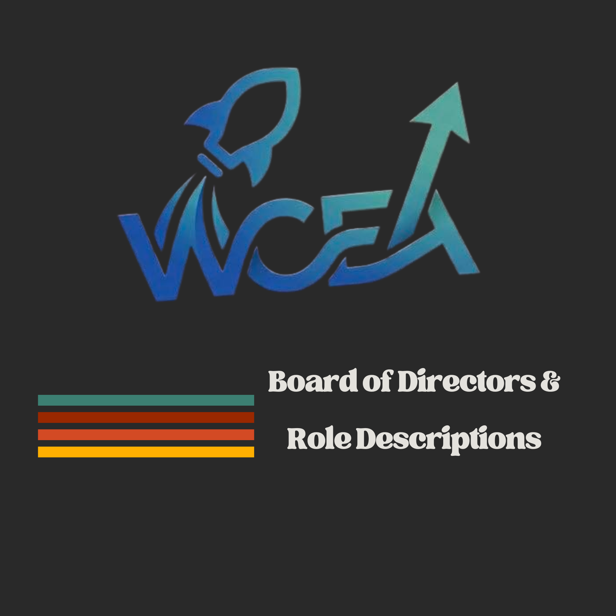 WCEA Board of Directors — Role Descriptions