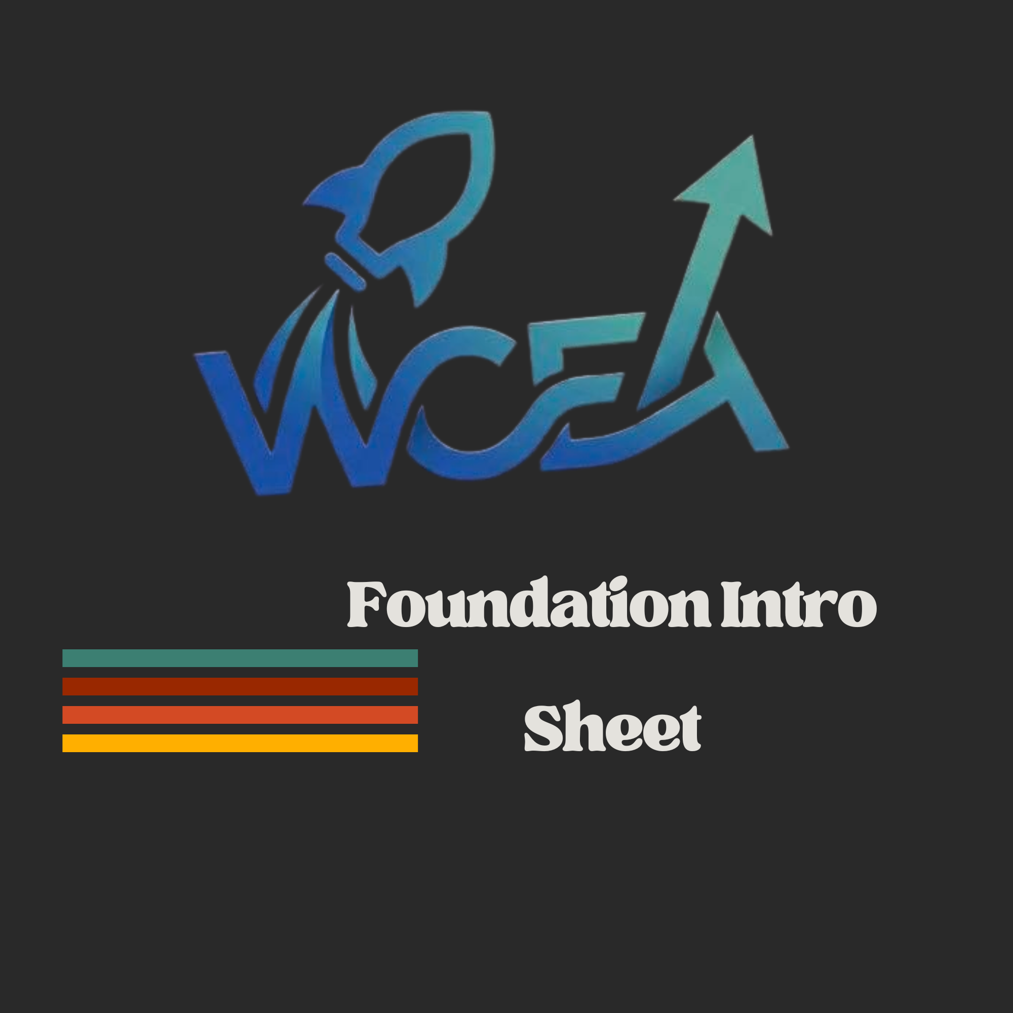 WCEA Foundation Intro Sheet