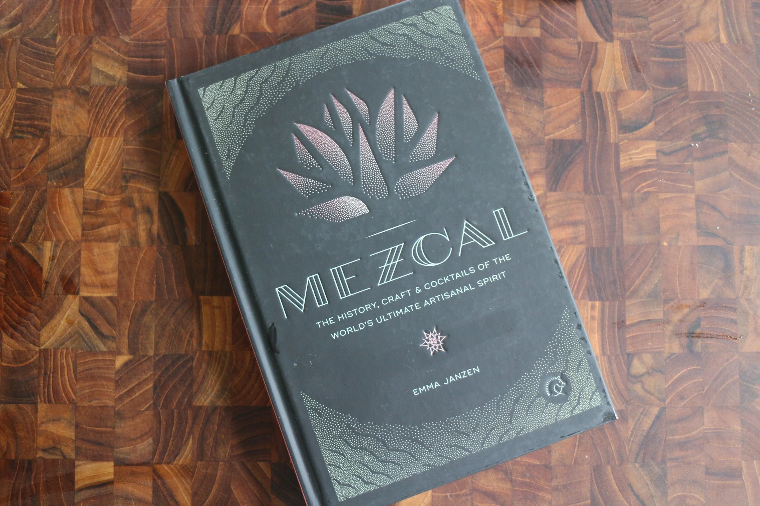 Mezcal: A History, Craft, & Cocktails