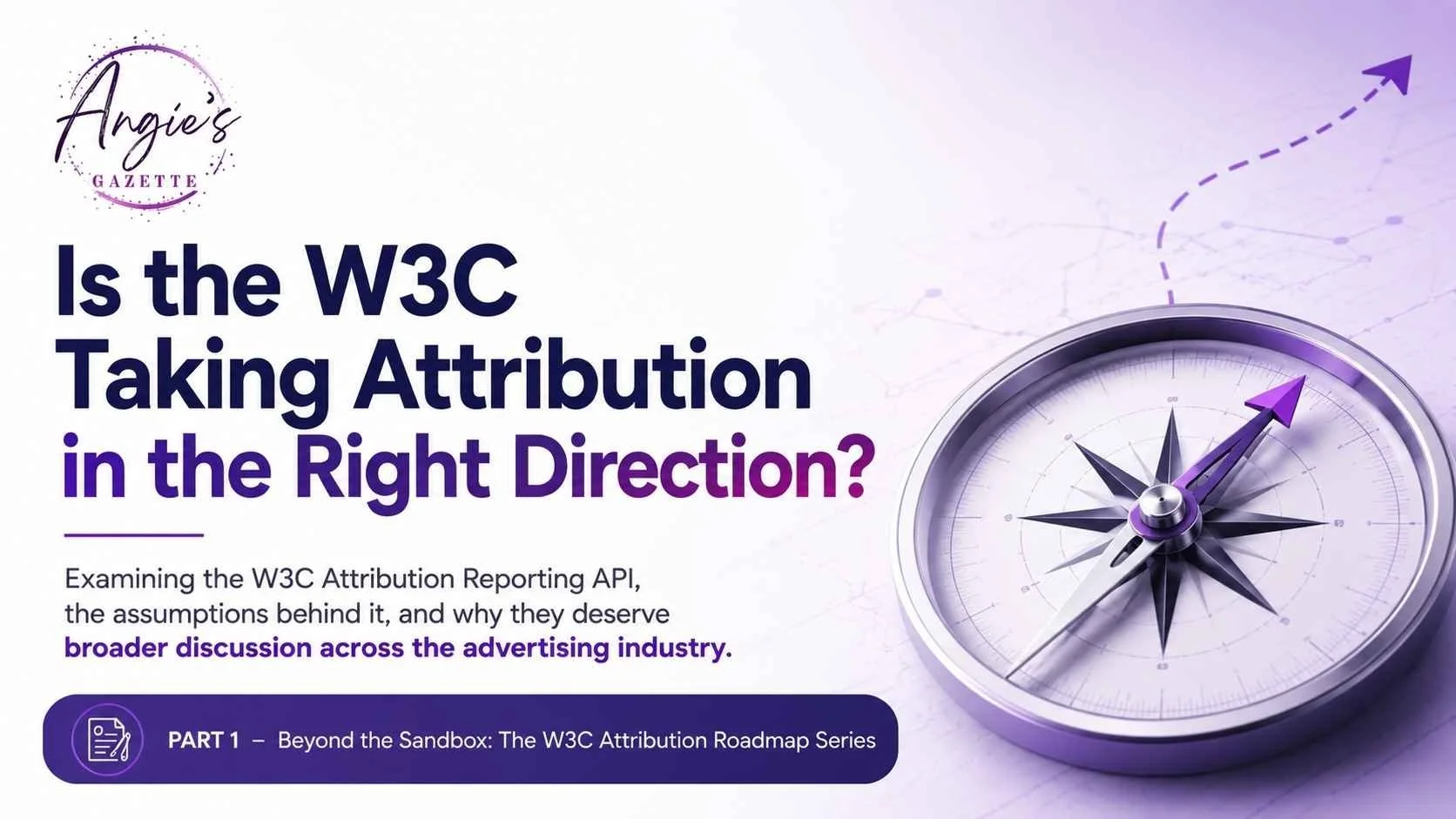 Part 1: Is the W3C Taking Attribution in the Right Direction?