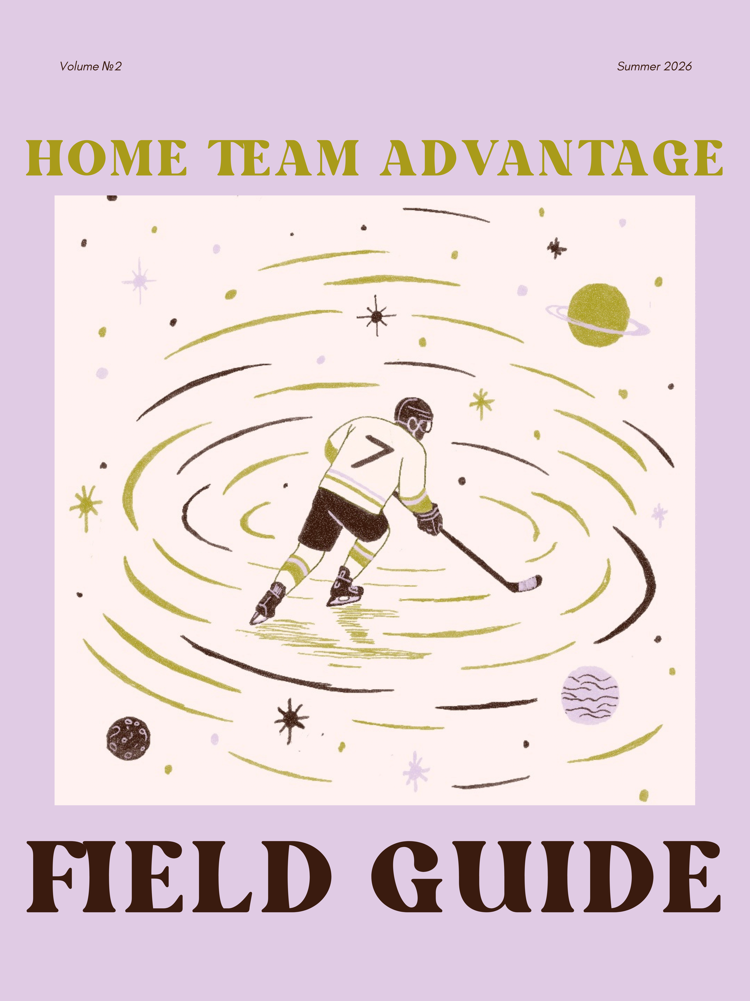 A cover of a field guide titled 'Home Team Advantage' by Catherine Yuckin with a drawing of a hockey player skating on ice surrounded by planets, stars, and cosmic elements.