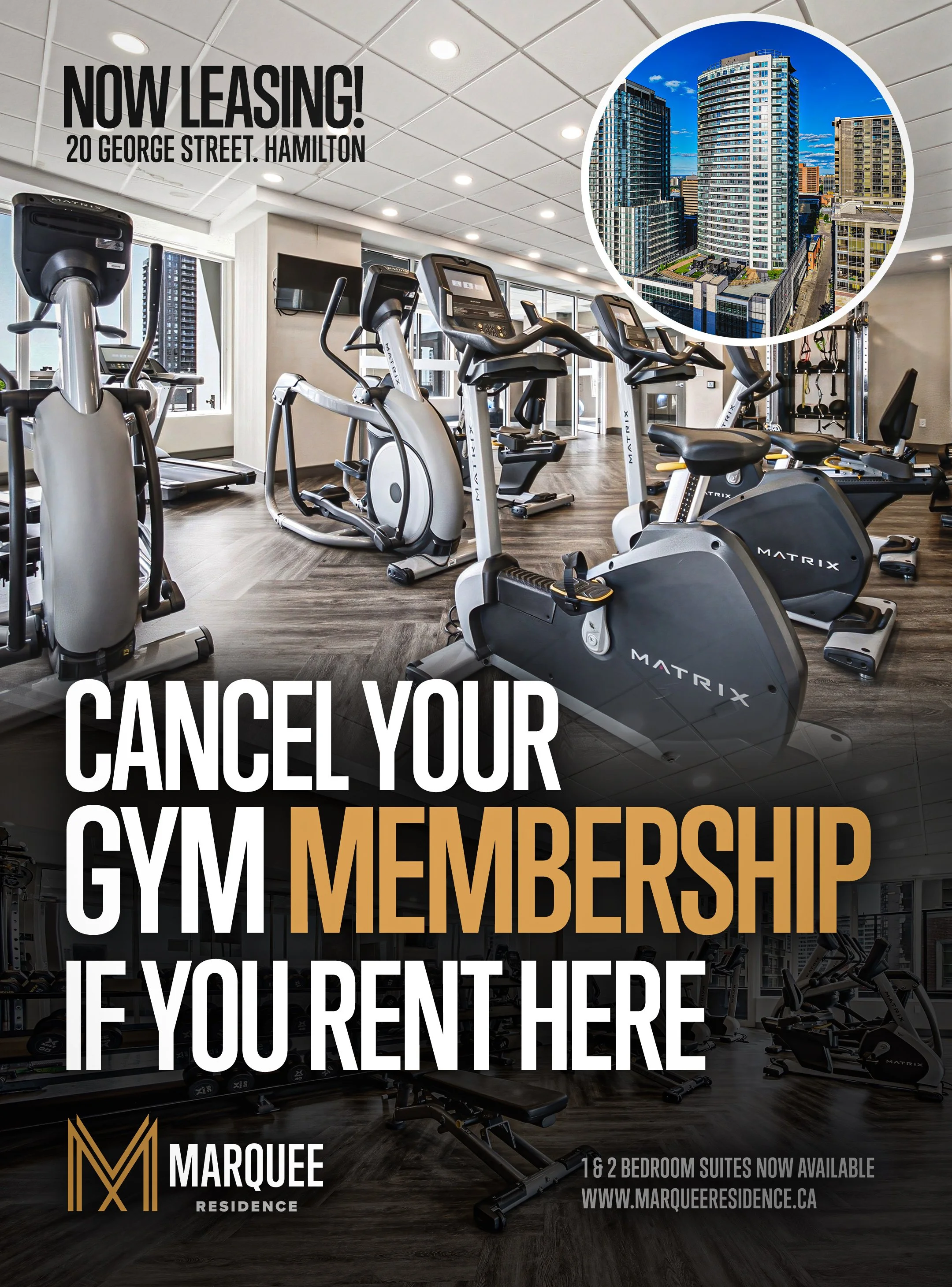 Advertisement for Marquee Residence with a gym interior showing exercise equipment and a cityscape view on a circular inset. Text indicates leasing available at 20 George Street, Hamilton, with additional details about suites and website.