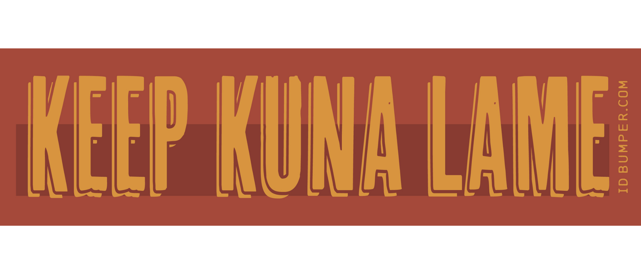KEEP KUNA LAME