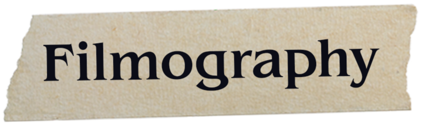 A torn piece of paper with the word 'Filmography' in bold letters.