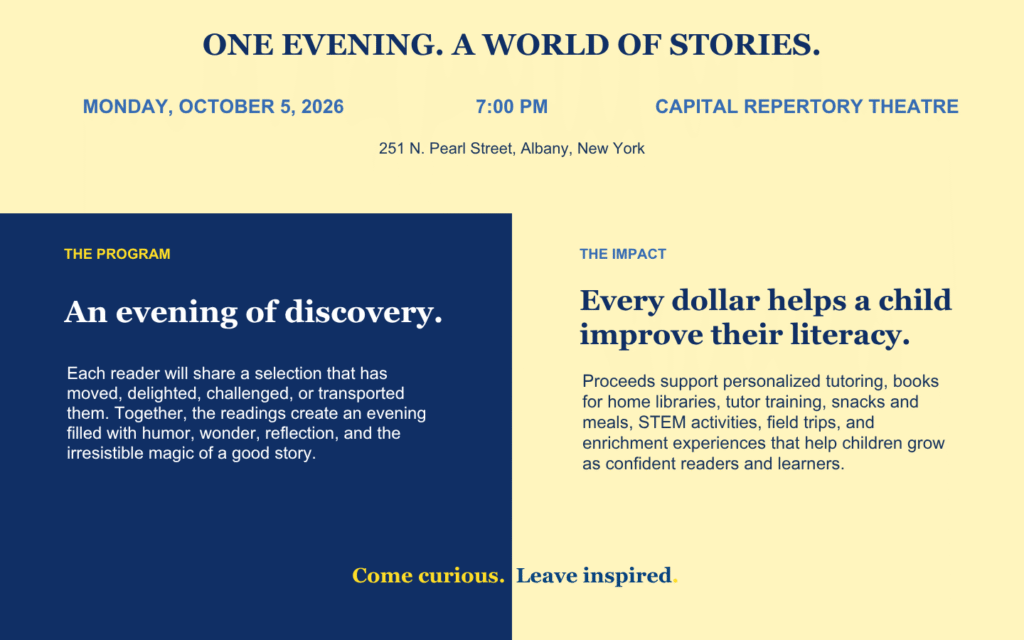 Event flyer for an evening of stories at the Capital Repertory Theatre on October 5, 2026, at 7:00 PM, located at 251 N. Pearl Street, Albany, NY. The flyer has sections titled 'An evening of discovery' and 'Every dollar helps a child improve their literacy,' emphasizing storytelling and literacy support.