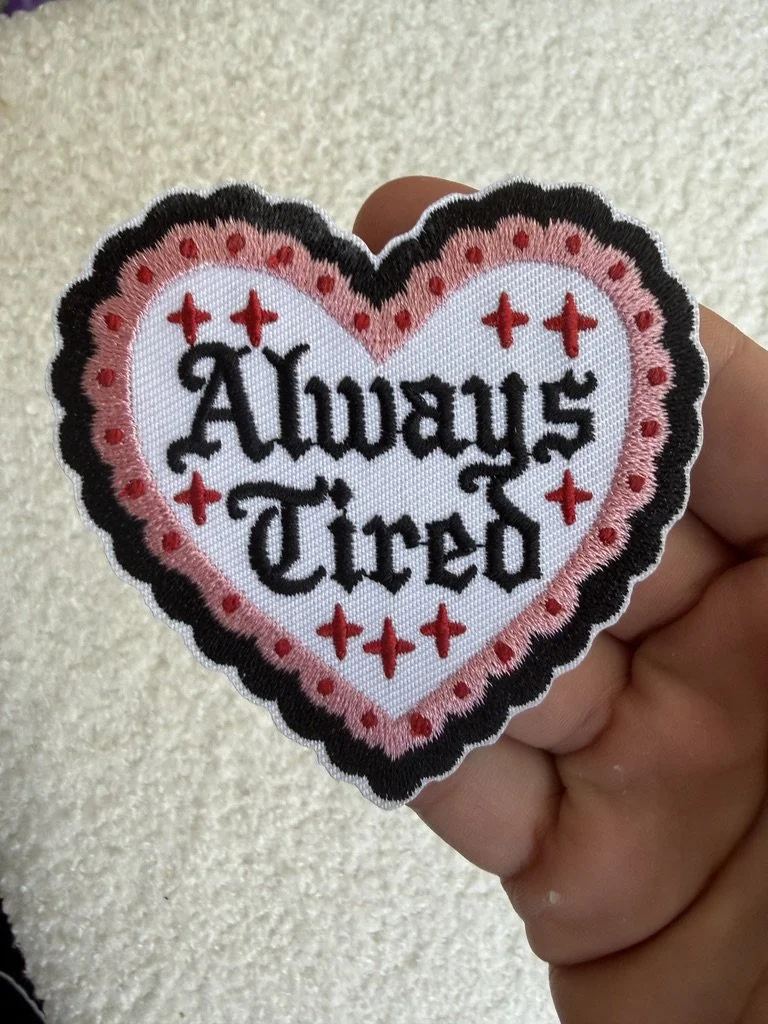 Always Tired Patch