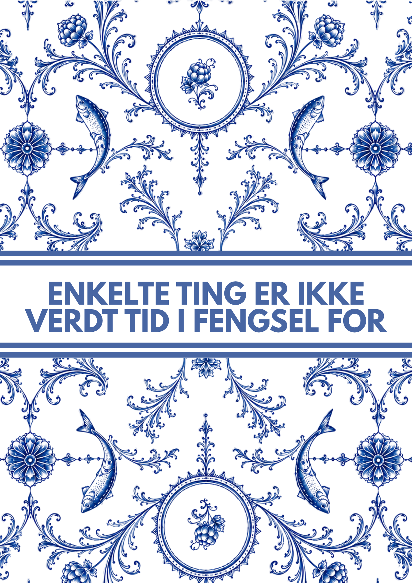 ENKELTE TING ER IKKE VERDt TID I FENGSEL FOR.png