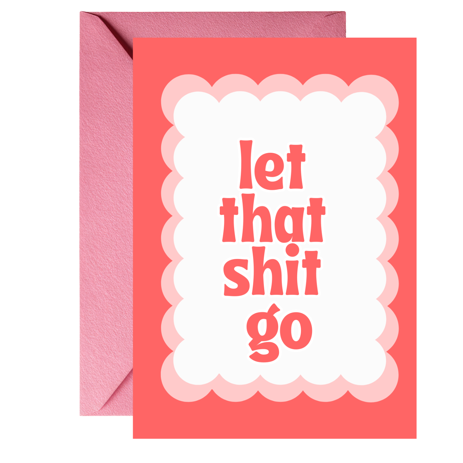 let that shit go