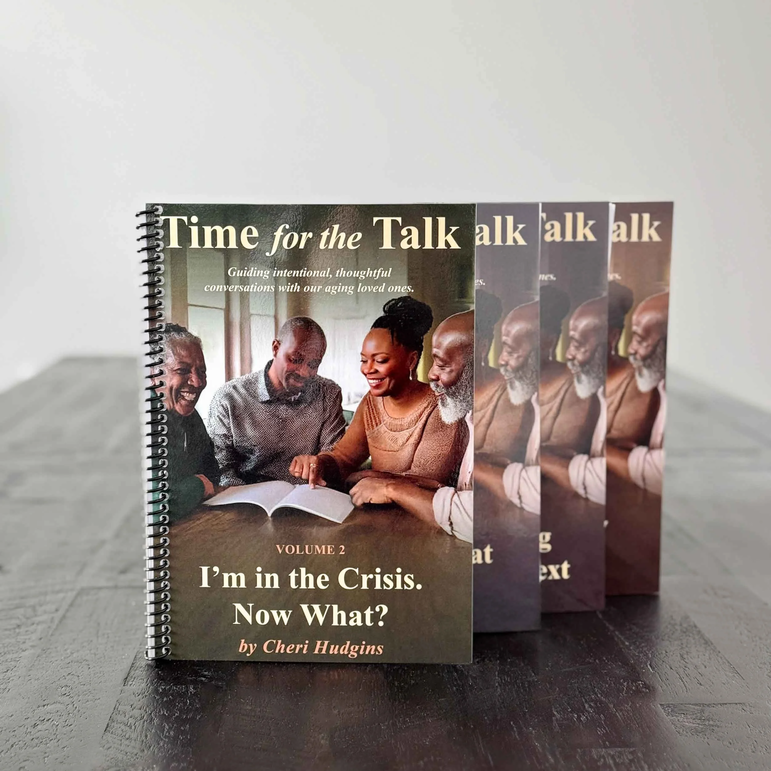 Time for the Talk: Volume 02 - I'm In the Crisis, Now What?