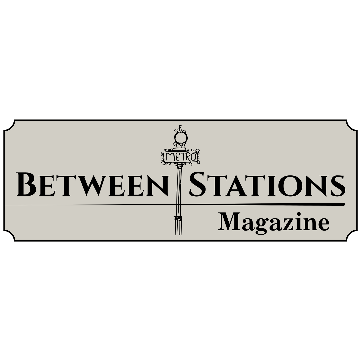 Between Stations Magazine