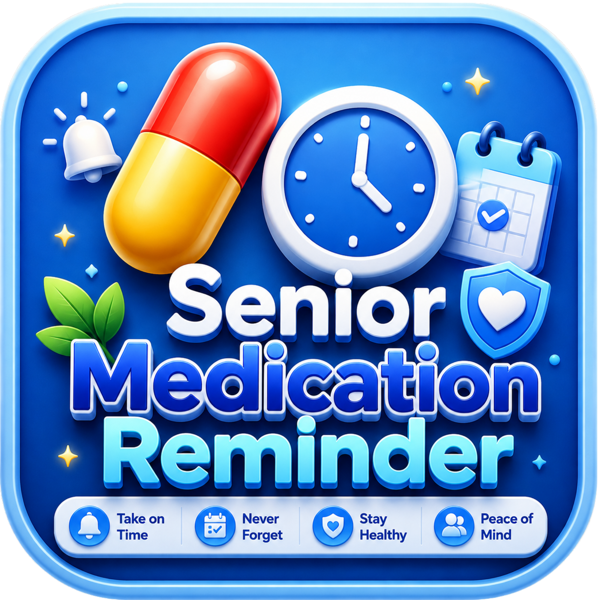 An app icon with a blue background featuring a pill, a clock, a calendar, and a shield, with the text "Senior Medication Reminders."