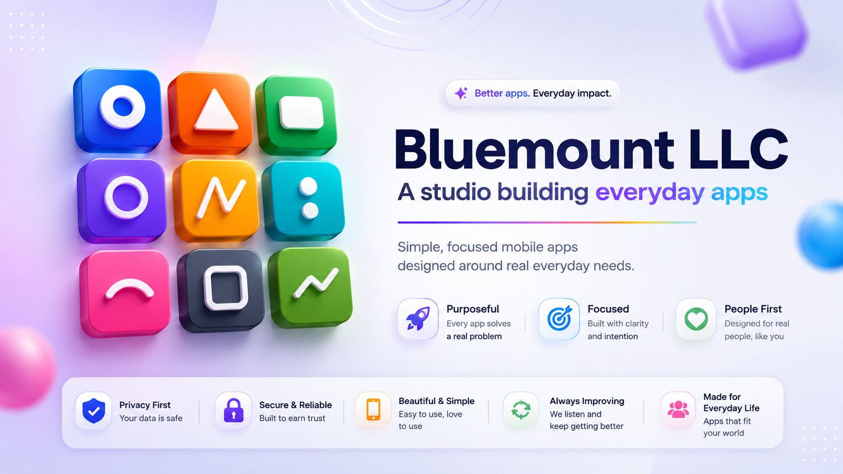 Colorful 3D icons of various shapes and colors, alongside text promoting Bluemount LLC's focus on simple, everyday mobile apps designed around real needs, highlighting benefits like privacy, security, and user-centric design.