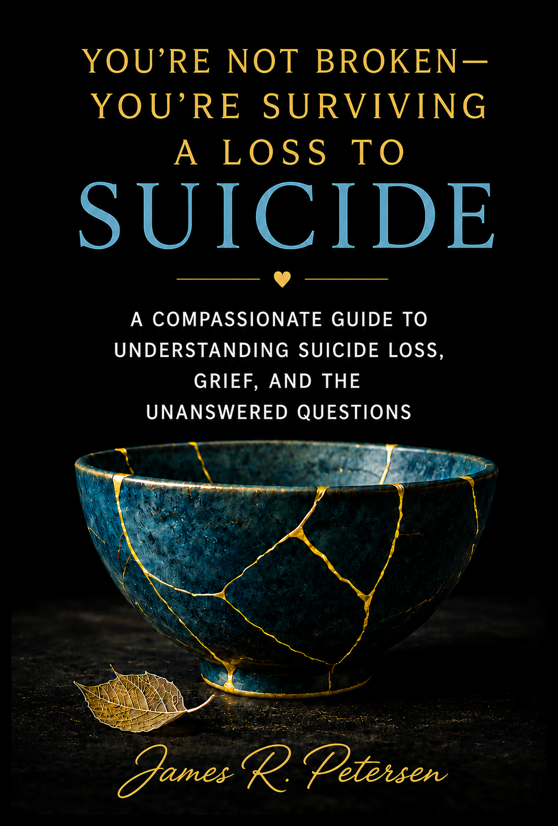 You’re Not Broken—You’re Surviving a Loss to Suicide eBook (EPUB)