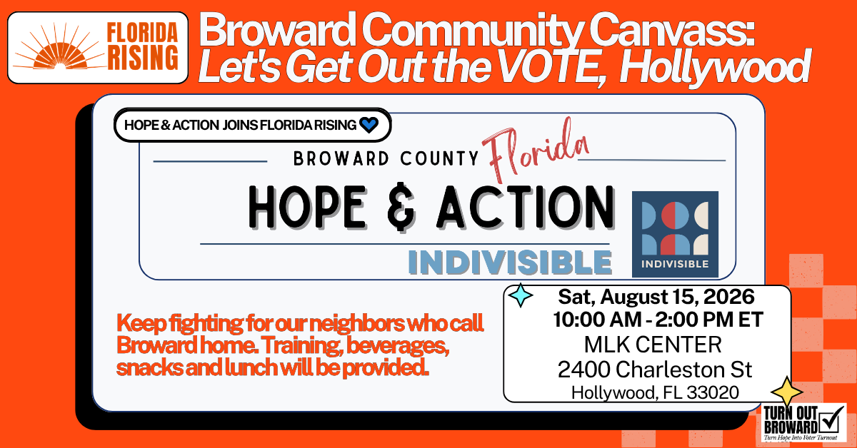 Hope & Action Joins Florida Rising: Turn Out Broward Canvass Action Day