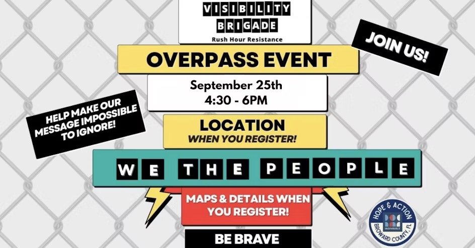 Visibility Brigade Turnpike Overpass Event