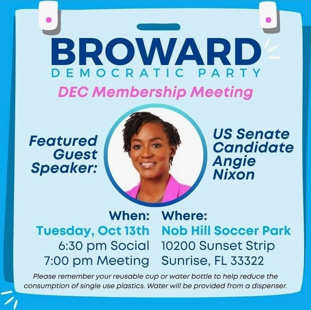 Broward Democratic Party DEC Meeting w/Angie Nixon