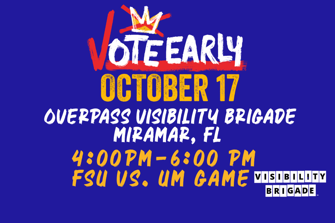No Kings: Vote Early, Miramar! Visibility Brigade - FSU vs UM Game