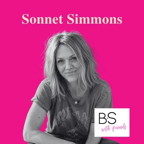 BS with Friends featuring 'Sonnet Simmons.'  The episode cover features Sonnet in a black-and-white photo with shoulder-length wavy hair, wearing a T-shirt, against a bright pink background.