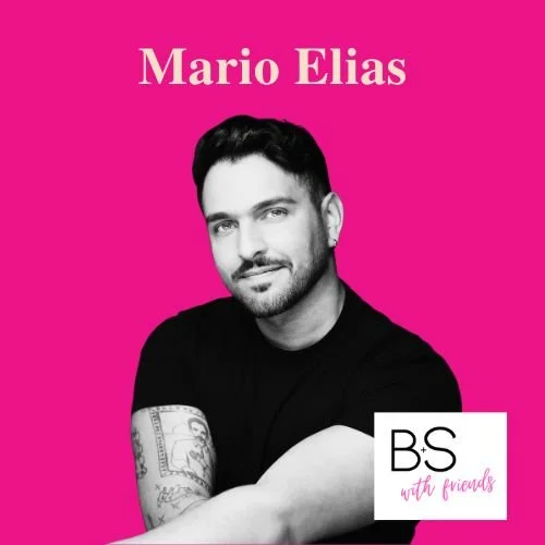 Cover photo of Mario Elias with pink background, black shirt, smiling, with tattooed arm, and B&S with friends logo in bottom right corner.