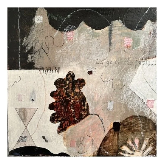 Let Go of the Past | 12x12 | Cradled Wood Panel