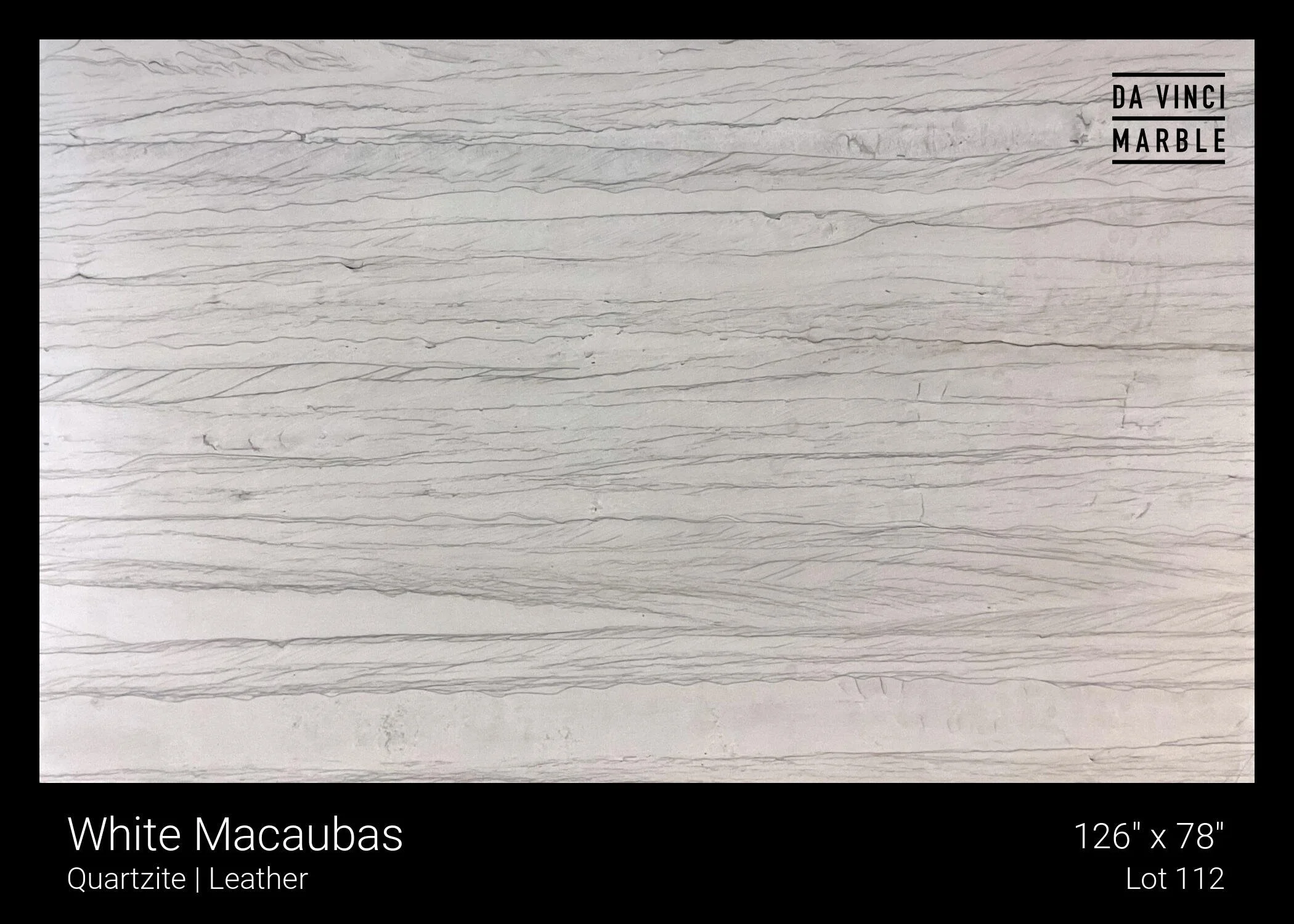 White Macaubas quartzite slab from Da Vinci Marble