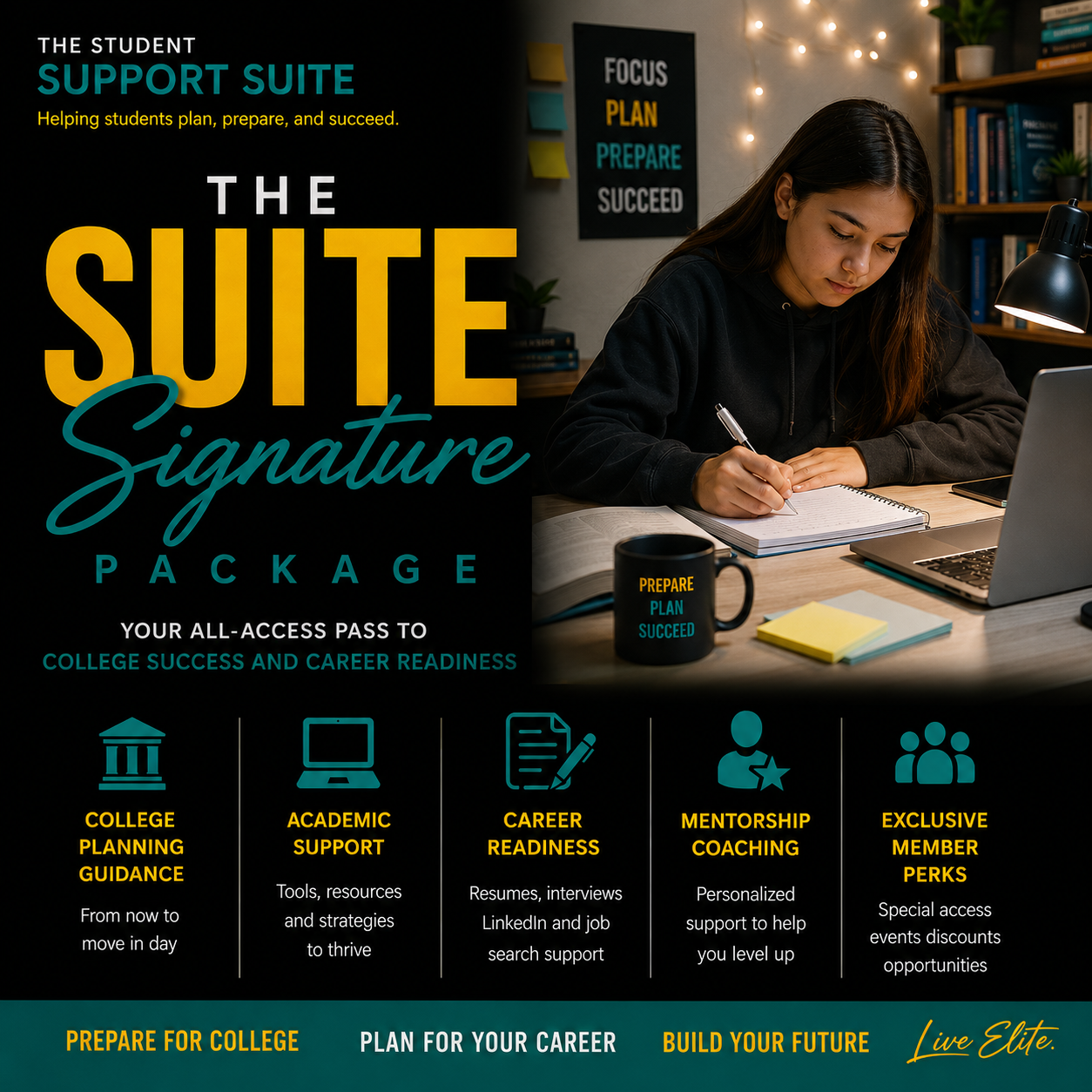 An advertisement for The Suite Signature Package, offering college success and career readiness resources. The image features a young woman studying at a desk with a laptop, notebook, coffee mug, and sticky notes, in a cozy, well-lit room with bookshelves and string lights. The ad highlights services such as college planning guidance, academic support, career readiness, mentorship coaching, and exclusive member perks.