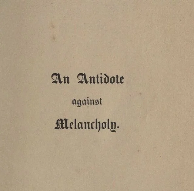 Page with the title 'An Antidote against Melancholy' in black, ornate font.