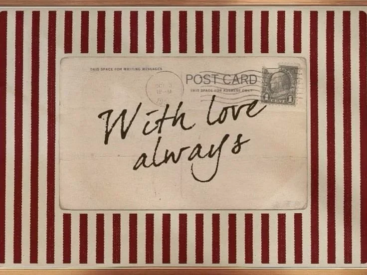 A vintage postcard with red and white stripes, featuring a handwritten message that says 'With love always' and a postage stamp.
