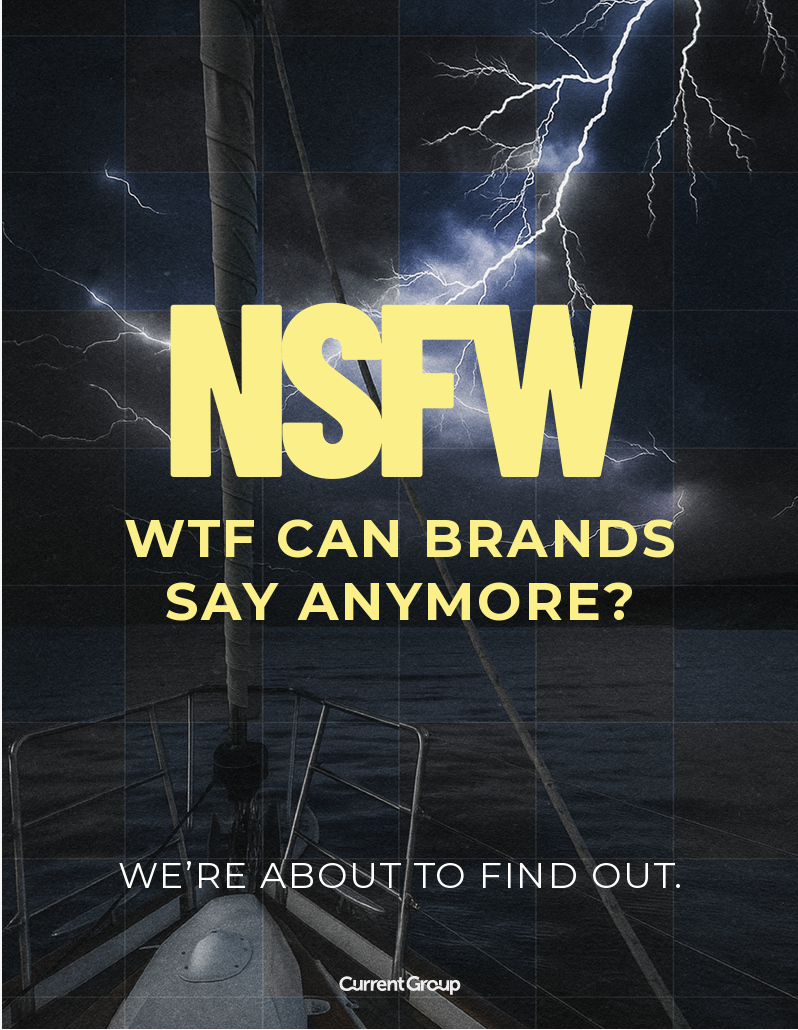 A boat at sea during a thunderstorm with lightning in the dark sky, featuring bold yellow text stating "NSFW WTF CAN BRANDS SAY ANYMORE?" and white text saying "WE'RE ABOUT TO FIND OUT."