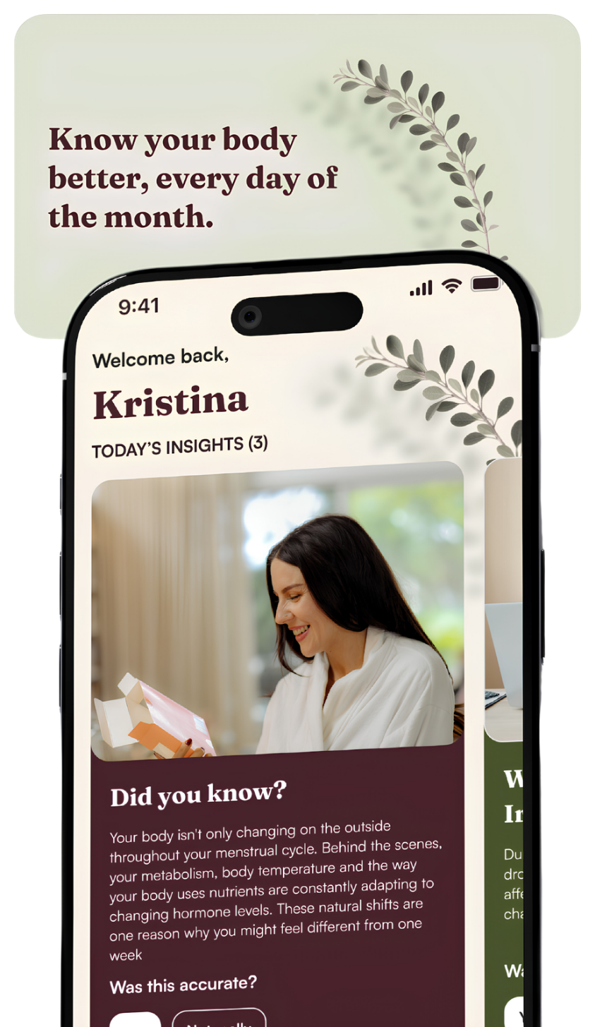 A smartphone screen displaying a health app with insights about body changes throughout the menstrual cycle. The background features a light green shade with a decorative leafy branch and the text 'Know your body better, every day of the month.' A woman with dark hair, wearing white, is smiling and reading a paper. The app greets Kristina and shows a section titled 'Did you know?' with information about body physiology.