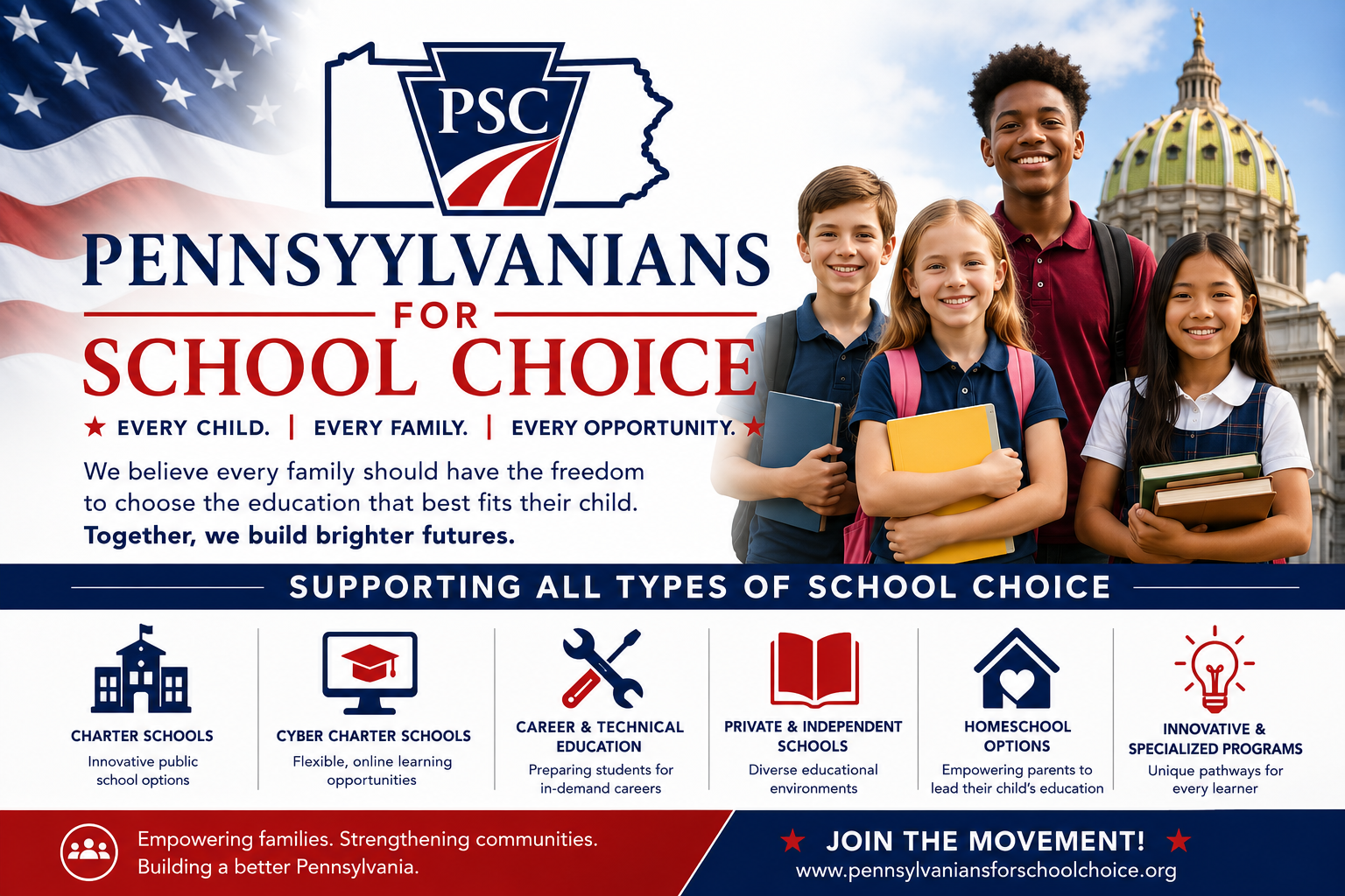 'Pennsylvanians for School Choice' featuring four smiling children holding books and backpacks in front of the Pennsylvania State Capitol dome. The text advocates for diverse educational options, including charter schools, cyber charter schools, career and technical education, private and independent schools, homeschool options, and innovative programs. The background includes an American flag and the outline of Pennsylvania.
