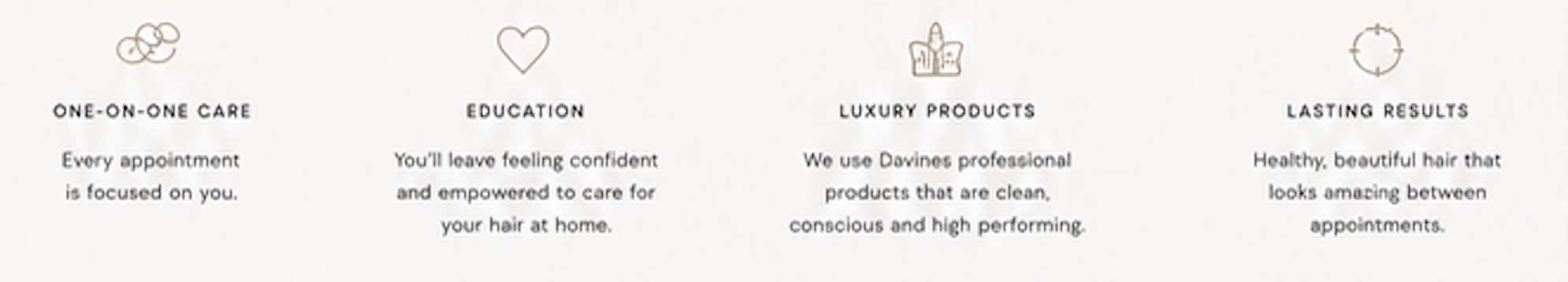 Text and icons describing hair care services and benefits, including one-on-one care, education, luxury products, and lasting results.
