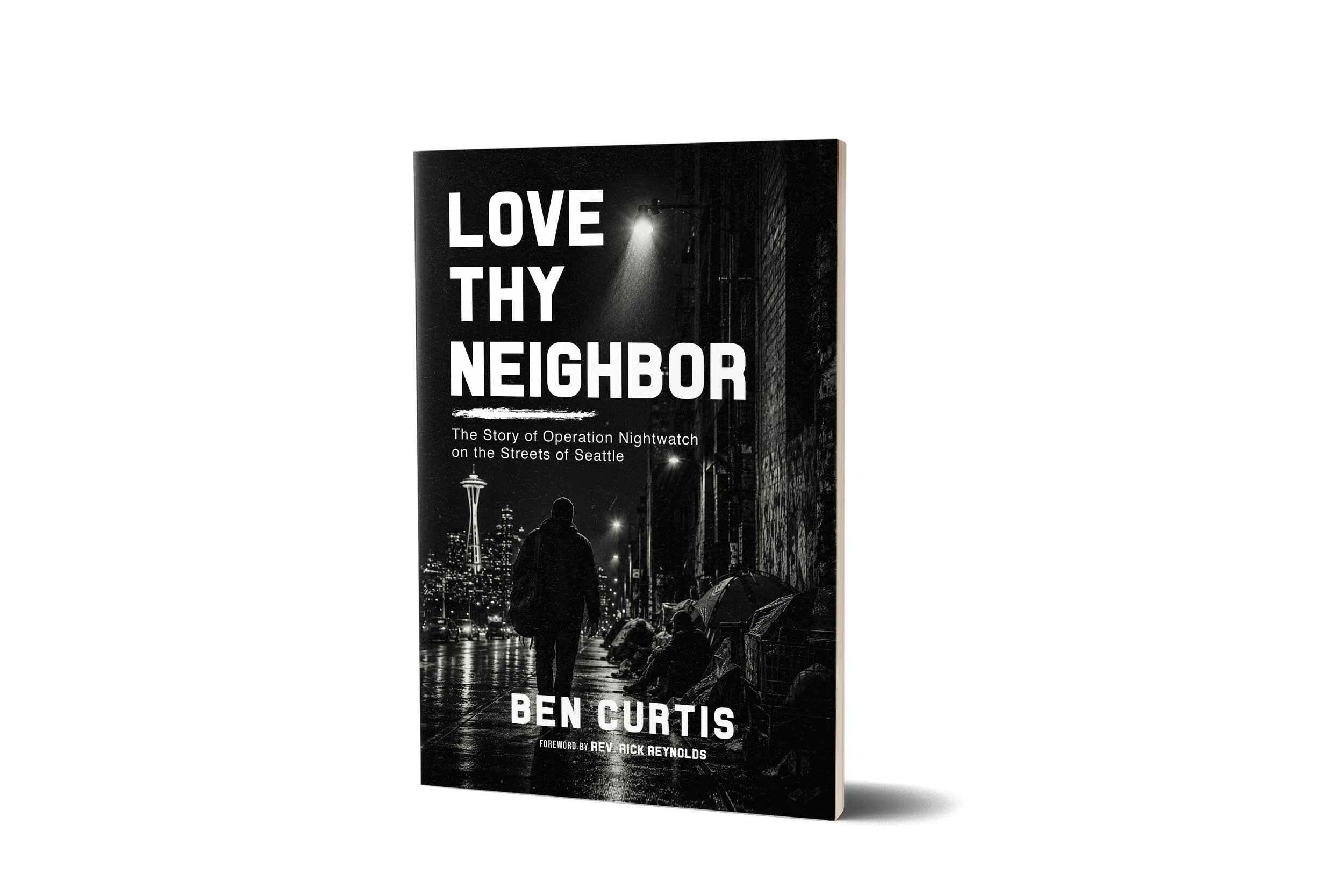 (Pre-sale) Love Thy Neighbor: The Story of Operation Nightwatch on the Streets of Seattle - Author authographed