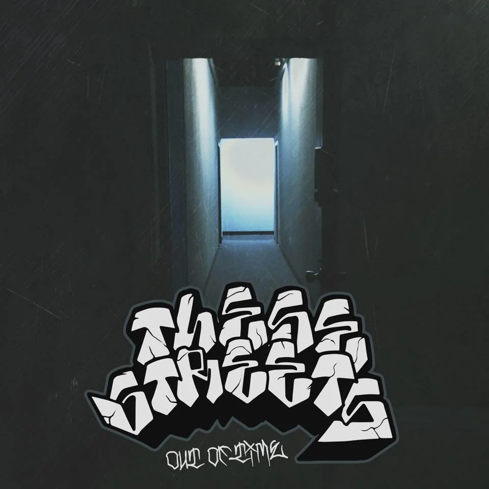 REVIEW: These Streets - Out of Time [EP/2016]