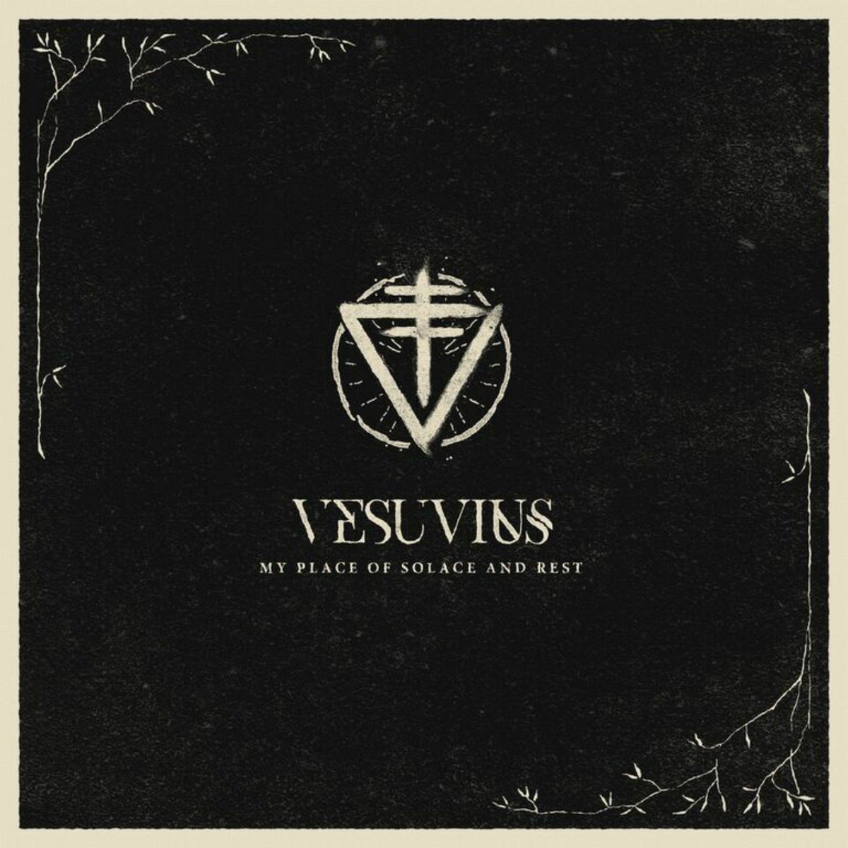 REVIEW: Vesuvius - My Place of Solace and Rest [2016]